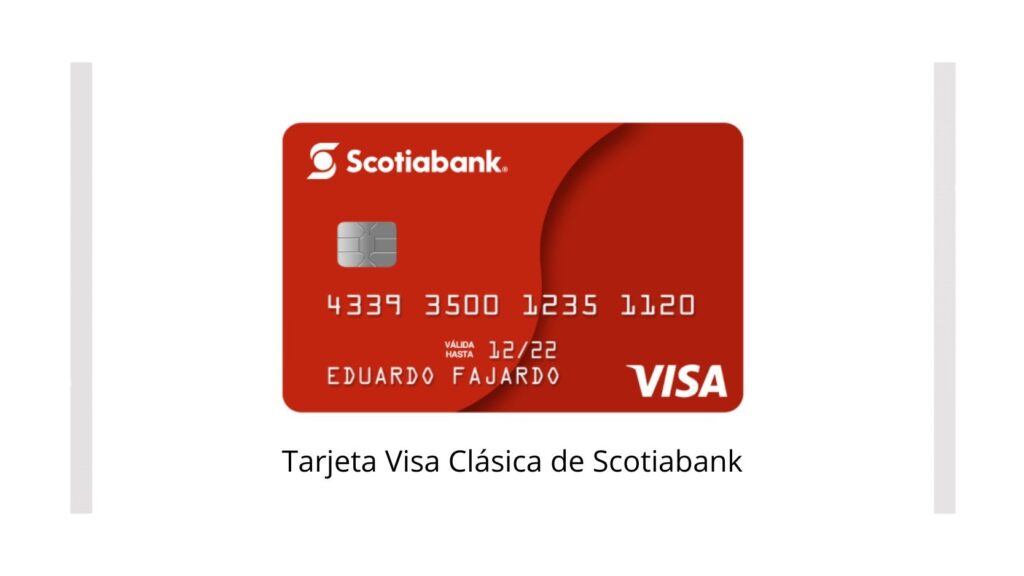 Tarjeta Visa Clásica de Scotiabank